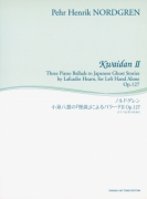 小泉八雲の『怪談』によせるバラードⅡ  Op.127